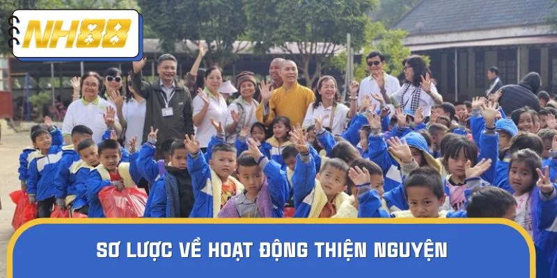 Sơ lược về hoạt động thiện nguyện